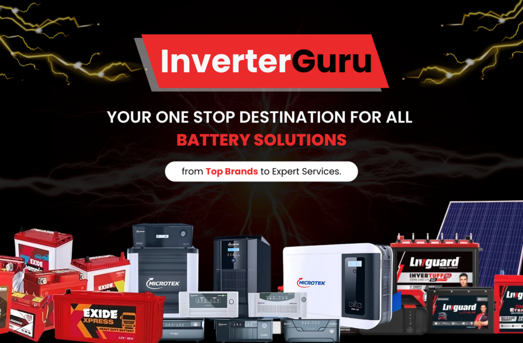 InverterGruru - Your one stop Destination for all battery solutions